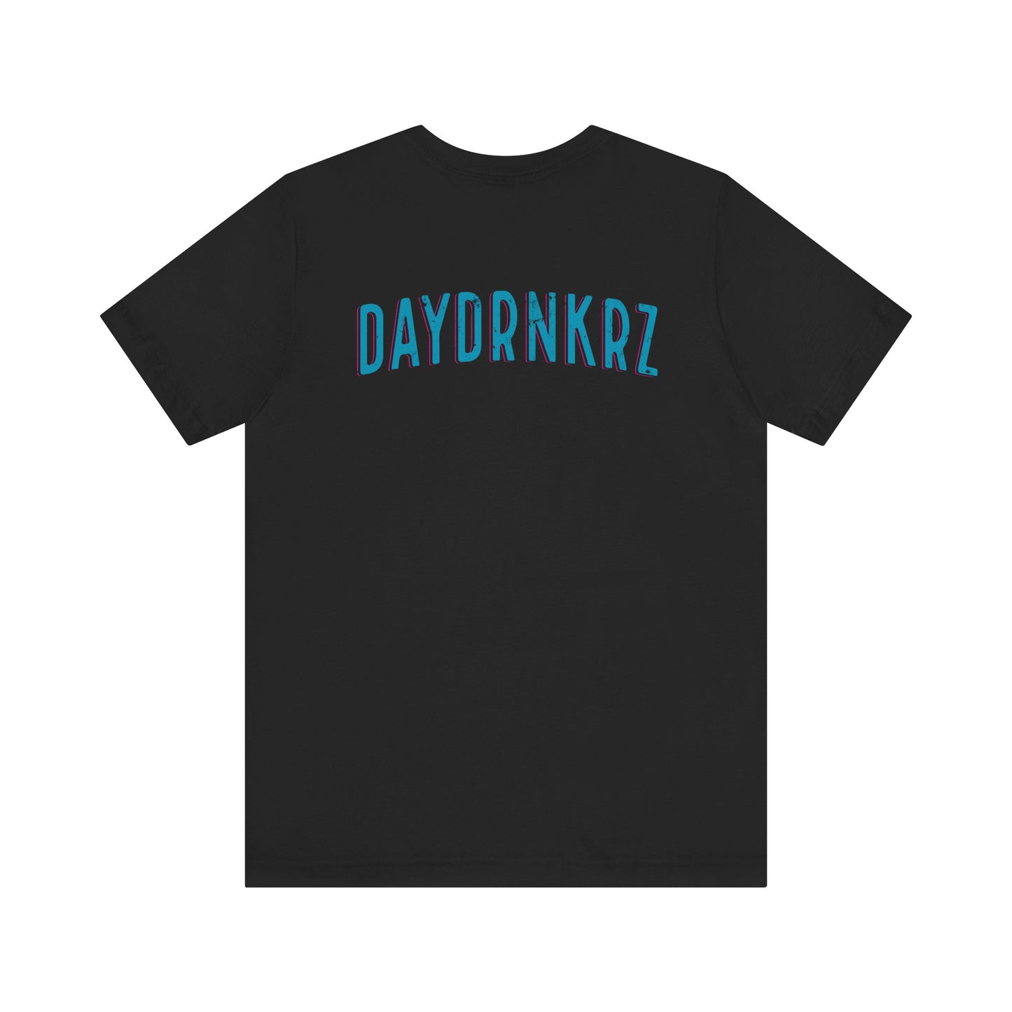 Daydrnkrz "The Break Up" T